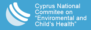 Cyprus National Commission on Environment and Children's Health
